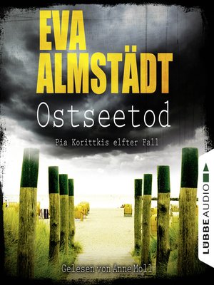 cover image of Ostseetod--Pia Korittkis elfter Fall--Kommissarin Pia Korittki 11 (Gekürzt)
